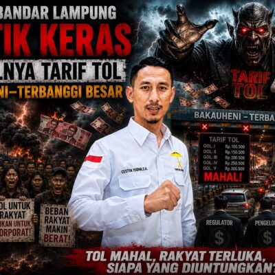Laskar Kota Bandar Lampung Kritik Keras Mahalnya Tarif Tol Bakauheni–Terbanggi Besar, Desak Evaluasi Menyeluruh terhadap Regulator dan Pengelola