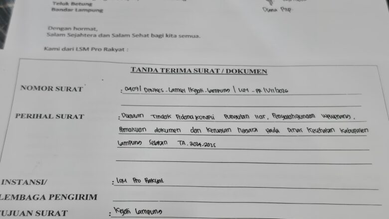 LSM PRO RAKYAT Laporkan Dugaan Korupsi Dinas Kesehatan Lampung Selatan ke Kejati Lampung, Desak Kepala Dinas Diperiksa