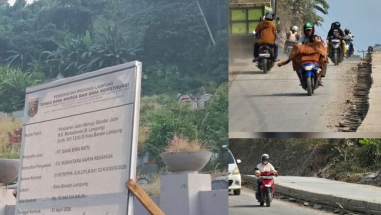 Proyek Puluhan Miliar Tapi Minim Rambu Pengaman, LSM PRO RAKYAT Menegaskan Gubernur Lampung Harus Peduli